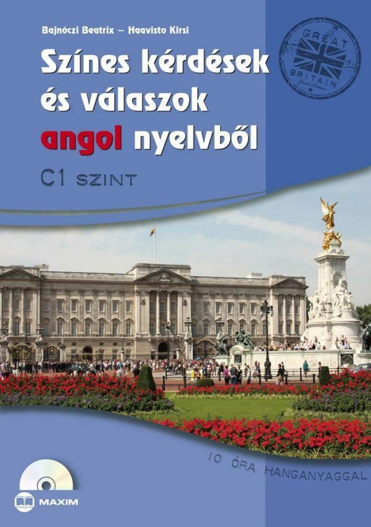Bajnóczi Beatrix, Haavisto Kirsi - Színes kérdések és válaszok angol nyelvből - C1 szint - CD-melléklettel [antikvár]