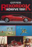 Radó Péter (szerk.), Kovalcsik József - Guinness rekordok könyve 1991 [antikvár]