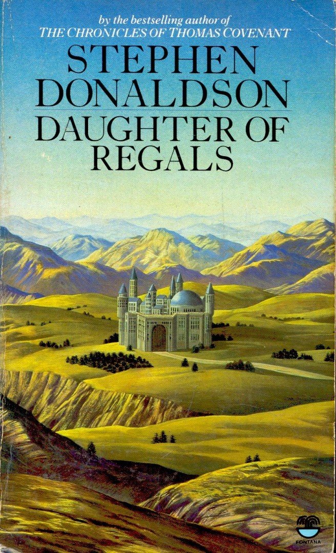 Donaldson, Stephen - Daughter of Regals [antikvár]