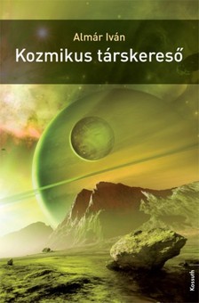 Almár Iván - Kozmikus társkereső [eKönyv: epub, mobi]