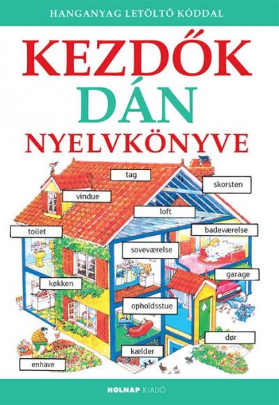 Helen Davies - Soós Anita - Nicole Irving - Kezdők dán nyelvkönyve - Hanganyag letöltő kóddal