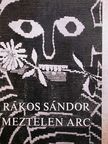 Rákos Sándor - Meztelen arc [antikvár]