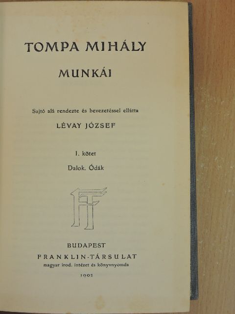 Tompa Mihály - Tompa Mihály munkái I. [antikvár]
