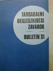 Elekes Zsuzsa - Társadalmi beilleszkedési zavarok XI. [antikvár]