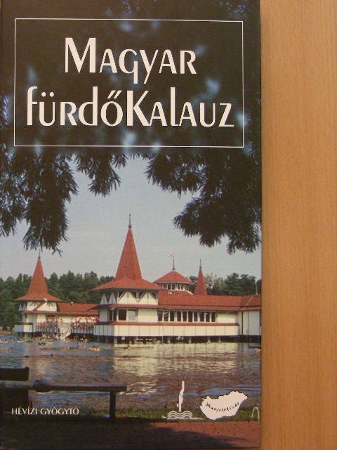 Dr. Baja Ferenc - Magyar fürdőkalauz [antikvár]