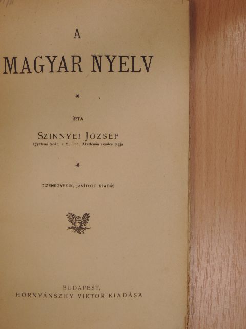 Szinnyei József - A magyar nyelv [antikvár]