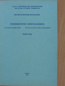 Abderrahim Taleb Bendiab - Tudományos szocializmus Tomus XIX. [antikvár]