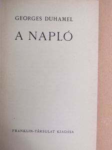 Georges Duhamel - A napló [antikvár]