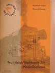 Klaus Schlenzig - Transistor-Elektronik für Modellbahnen [antikvár]