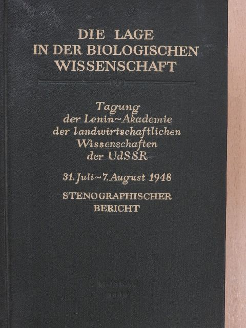G. A. Babadshanian - Die Lage in der Biologischen Wissenschaft [antikvár]