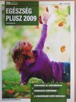 Egészség plusz 2009/3. [antikvár]