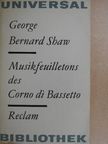 George Bernard Shaw - Musikfeuilletons des Corno di Bassetto [antikvár]