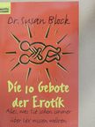 Dr. Susan Block - Die 10 Gebote der Erotik [antikvár]