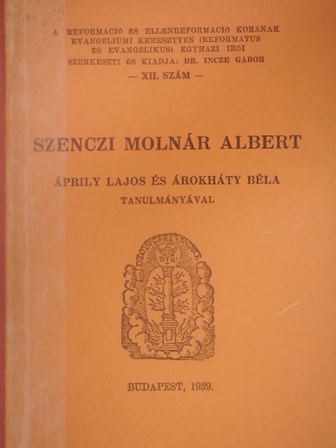 Szenczi Molnár Albert [antikvár]