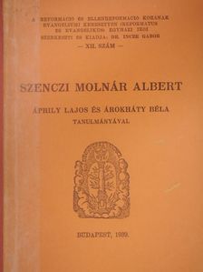 Szenczi Molnár Albert [antikvár]