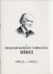 Csík Miklós - A Magyar Kodály Társaság Hírei 1919/2.-1992/1. [antikvár]