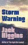 Jack Higgins - Storm Warning [antikvár]