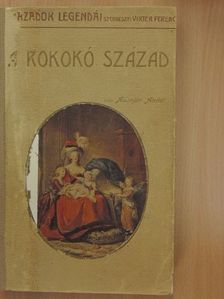 Adorján Andor - A rokokó század [antikvár]