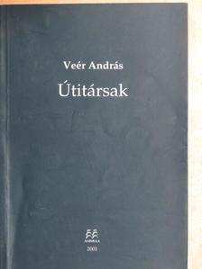 Veér András - Útitársak [antikvár]