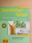 Caroline Hofman - Servietten falten [antikvár]