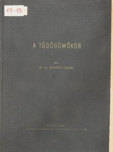 Dr. Sz. Kováts Ferenc - A tüdőgümőkór [antikvár]