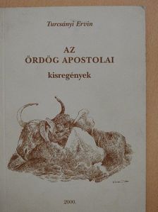 Turcsányi Ervin - Az ördög apostolai [antikvár]