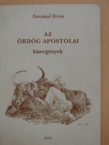 Turcsányi Ervin - Az ördög apostolai [antikvár]