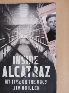 Jim Quillen - Inside Alcatraz [antikvár]