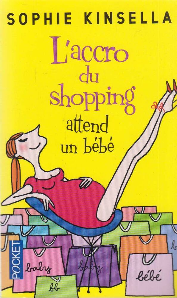Sophie Kinsella - L'accro du shopping attend un bébé [antikvár]