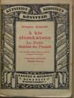 France Anatole - A kis ólomkatona [antikvár]