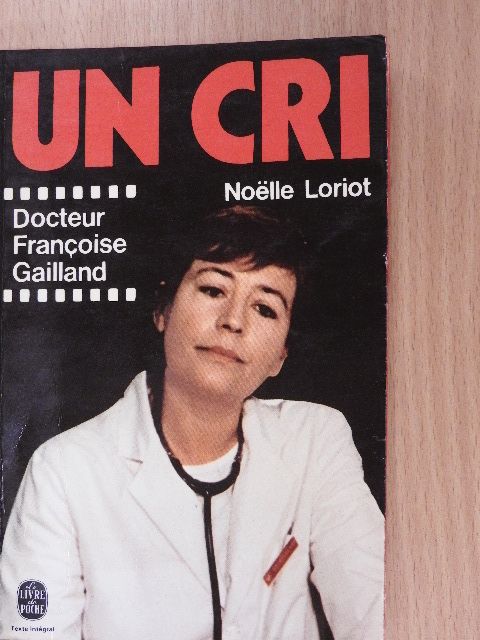 Noëlle Loriot - Un cri [antikvár]