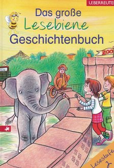 Katja Schmiedeskamp - Das große Lesebiene Geschichtenbuch [antikvár]