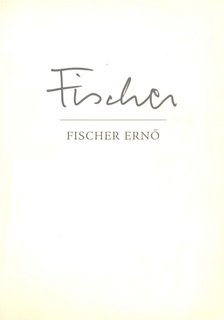 Szuromi Pál - Fischer Ernő: Emberség, pedagógia, művészet [antikvár]