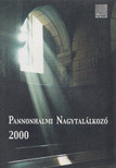 Szeibert András - Pannonhalmi Nagytalálkozó 2000 [antikvár]