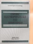 Borys Surawicz - Cardiac Electrophysiology and Arrhythmias [antikvár]