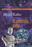 Michio Kaku - Az emberiség jövője [eKönyv: epub, mobi]