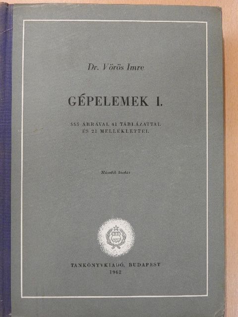 Dr. Vörös Imre - Gépelemek I. [antikvár]