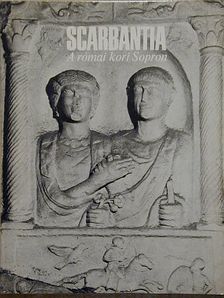 Sz. Póczy Klára - Scarbantia [antikvár]