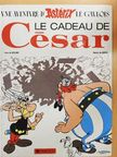 Goscinny - Une aventure d'Astérix le gaulois - Le cadeau de César [antikvár]