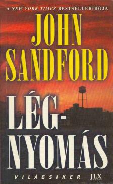 John Sandford - Légnyomás [antikvár]