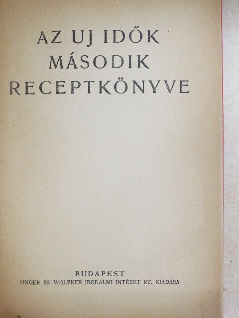Kiefer Lenke - Az Uj Idők második receptkönyve [antikvár]