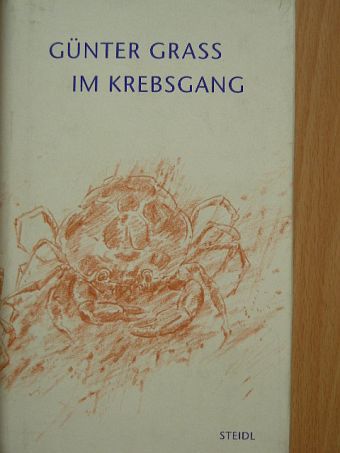 Günter Grass - Im Krebsgang [antikvár]