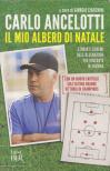 Ancelotti, Carlo - Il mio Alberto di Natale [antikvár]