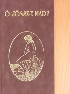 Agnieszka Osiecka - Ó, jössz-e már? [antikvár]