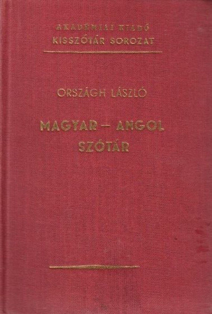 ORSZÁGH LÁSZLÓ - Magyar-angol szótár [antikvár]