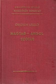 ORSZÁGH LÁSZLÓ - Magyar-angol szótár [antikvár]
