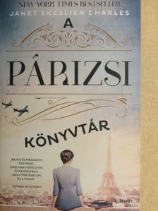 Janet Skeslien Charles - A párizsi könyvtár [antikvár]