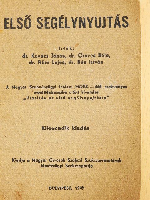 Dr. Bán S. István - Első segélynyujtás [antikvár]