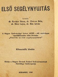 Dr. Bán S. István - Első segélynyujtás [antikvár]