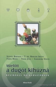 több szerző - Mielőtt a dugót kihúzná [antikvár]